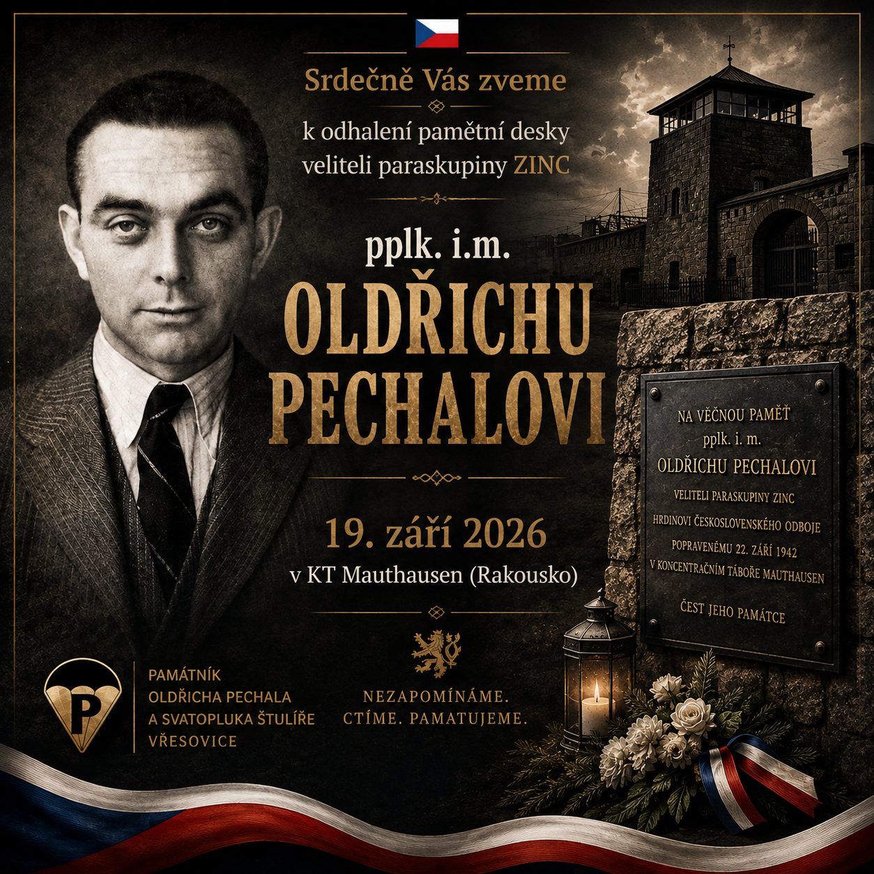 Odhalení pamětní desky veliteli paraskupiny ZINC pplk. i.m. Oldřichu Pechalovi